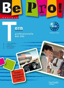 Be pro! Terminale Bac Pro