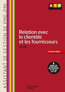 Relation avec la clientèle et les fournisseurs (A1, A2) BTS PME PMI