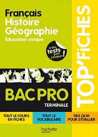 Français Histoire-Géographie Education civique Tle Bac pro