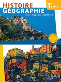 Histoire-Géographie-Education civique 1re STMG