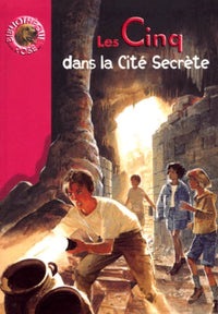 Les Cinq dans la Cité Secrète