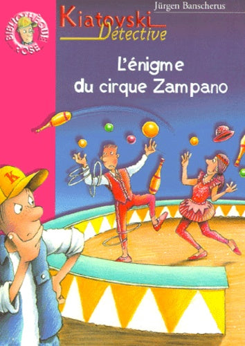 Kiatovski détective : L'Enigme du cirque Zampano