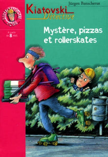 Mystère, pizzas et rollerskates