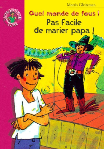 Pas facile de marier papa