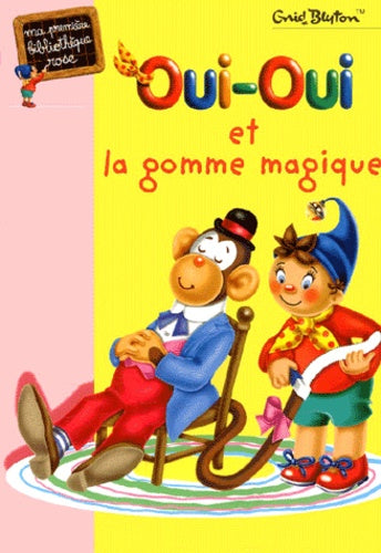 Oui-Oui et la gomme magique