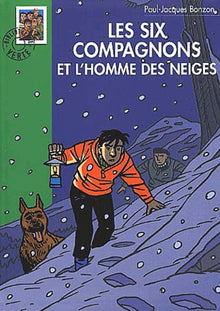 Les Six Compagnons et l'homme des neiges
