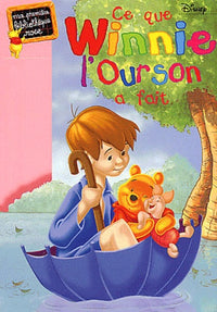 Ce Que Winnie L'Ourson A Fait
