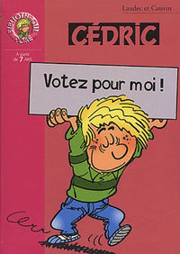 Cédric, tome 10 : Votez pour moi !