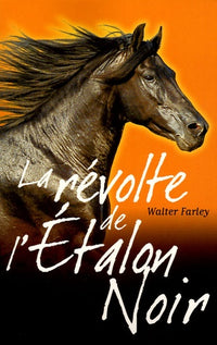 La révolte de l'Etalon Noir