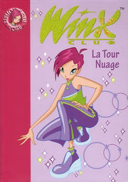 Winx Club 05 - La Tour Nuage