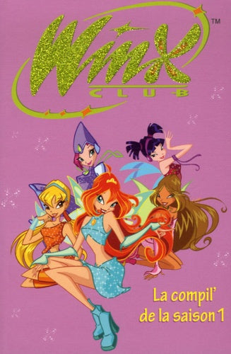 La compil' de la saison 1 : Les pouvoirs de Bloom ; Bienvenue à Magix ; L'université des fées ; La voix de la nature ; La tour nuage ; Le rallye de la rose