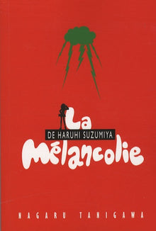 La mélancolie d'Haruhi Suzumiya