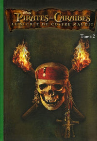 Pirates des Caraïbes 02 - Le secret du coffre maudit
