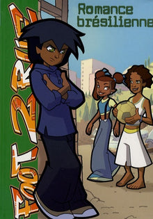 Foot 2 Rue 09 - Romance brésilienne