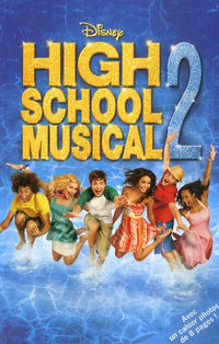 High School Musical - Tome 2 - Que la fête continue !