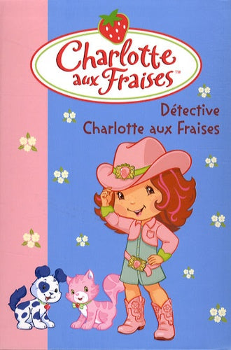 Détective Charlotte aux Fraises