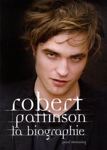 Robert Pattinson: La biographie
