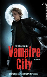 Vampire city - les vampires règnent sur Morganville