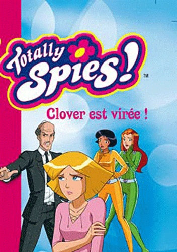 Clover est virée !