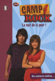Camp Rock, tome 8 : La Nuit de la Peur !
