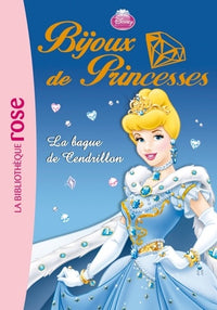 Bijoux de Princesses 01 - La bague de Cendrillon