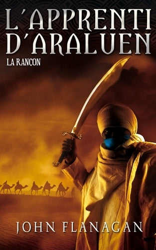 L'Apprenti d'Araluen - Tome 7 - La Rançon
