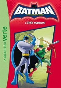 Batman 02 - L'épée magique