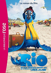 Rio: Le roman du film