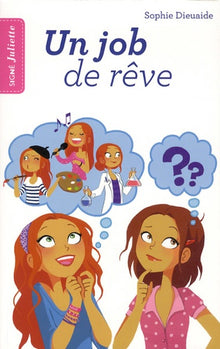 Un job de rêve