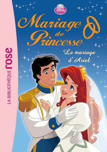 Mariage de Princesse 03 - Le mariage d'Ariel