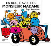 En route avec les Monsieur Madame !