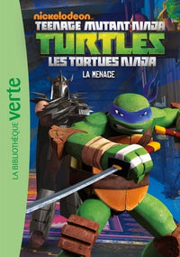 Les Tortues Ninja 04 - La menace