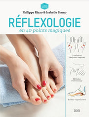 Réflexologie anti-stress en 40 points magiques