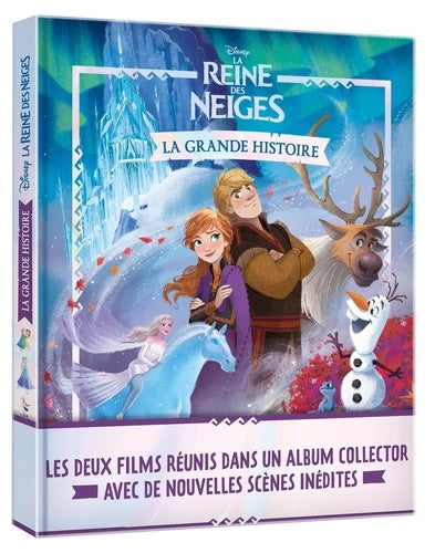 LA REINE DES NEIGES - La grande histoire - Disney: Les deux films réunis dans un album collector avec de nouvelles scènes inédites