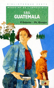 médecins de l'impossible : SOS Guatemala