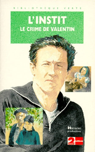 Le crime de Valentin