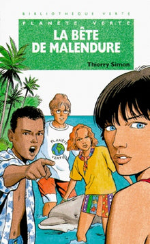 La bête de Malendure