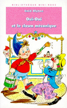 Oui-Oui et le clown mécanique