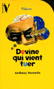 Devine qui vient tuer ?