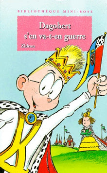 Dagobert s'en va-t'en guerre