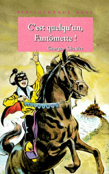 C'est quelqu'un, Fantômette