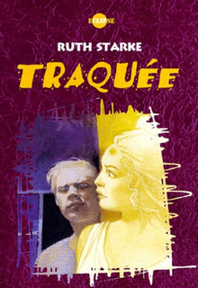 Traquée