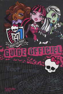Monster High: Guide officiel