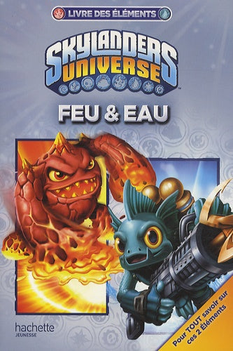 Skylanders Universe, Livre des éléments: Feu & eau