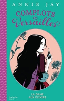 La dame aux élixirs