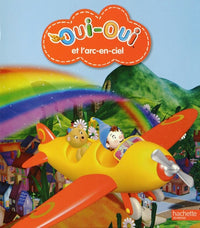 Oui-Oui et l'arc-en-ciel