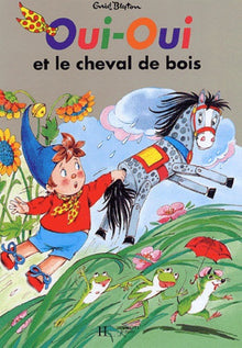 Oui-Oui et le Cheval de bois