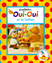 Oui-Oui et le laitier