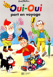 Oui-Oui part en voyage