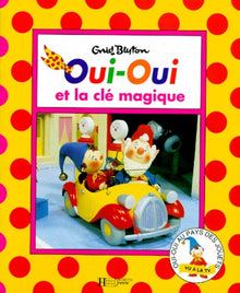 Oui-Oui et la clé magique